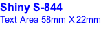 Shiny S-844 Text Area 58mm X 22mm
